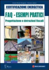 Faq. Esempi pratici. Progettazione e detrazioni fiscali