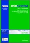 DVR system. Con DVD vol.1