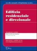 Edilizia residenziale e direzionale. Regole tecniche per progettare