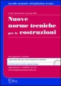 Nuove norme tecniche per le costruzioni. Con CD-ROM