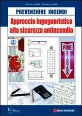 Approccio ingegneristico alla sicurezza antincendio