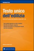 Testo Unico dell'edilizia. Decreto del presidente della Repubblica 6 giugno 2001 n. 380