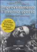 Improvvisamente l'inverno scorso. Con DVD