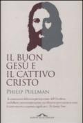 Il buon Gesù e il cattivo Cristo