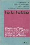 Io ti fotto. L'Italia è un Paese fondato sulla fregatura: ecco tutti i modi in cui gli italiani raggirano gli altri (e sé stessi)