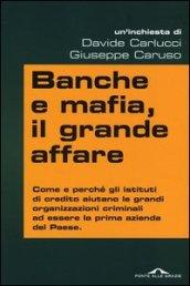 Banche e mafia, il grande affare