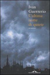 L'ultima notte di quiete