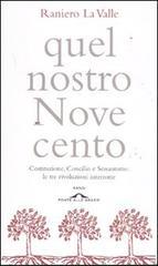 Quel nostro Novecento. Costituzione, Concilio, Sessantotto: le tre rivoluzioni interrotte