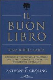 Il buon libro. Una Bibbia laica