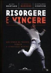 Risorgere e vincere