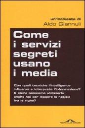 Come i servizi segreti usano i media