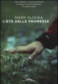 L'età delle promesse