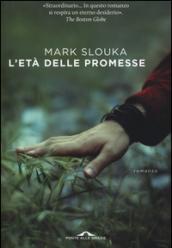 L'età delle promesse