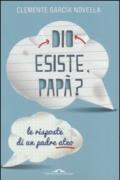 Dio esiste, papà? Le risposte di un padre ateo