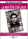 La mia vita con Jack. Le memorie della prima moglie di Jack Kerouac