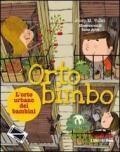 Ortobimbo. L'orto urbano dei bambini