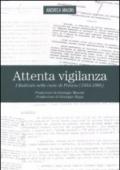 Attenta vigilanza. I Radicali nelle carte di polizia (1953-1986)