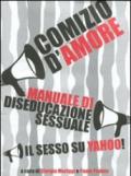 Comizio d'amore. Manuale di diseducazione sessuale. Il sesso su Yahoo!