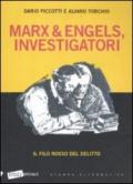 Marx & Engels, investigatori. Il filo rosso del delitto