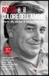 Rosso è il colore dell'amore. Intorno alle canzoni di Pierangelo Bertoli. Con DVD