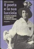 Il poeta e la sua lucciola. La storia d'amore di Lydia Natus e Clemente Rebora