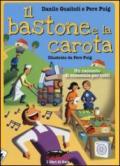 Il bastone e la carota. Un racconto di economia per tutti