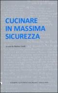 Cucinare in massima sicurezza