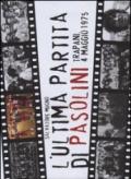 L'ultima partita di Pasolini. Trapani, 4 maggio 1975