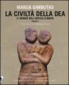 La civiltà della dea. 2.Il mondo dell'antica Europa
