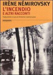 L'incendio e altri racconti