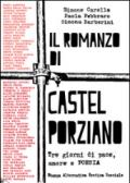 Il romanzo di Castel Porziano. Tre giorni di pace, amore e poesia