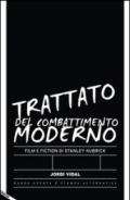 Trattato del combattimento moderno. Film e fiction di Stanley Kubrick