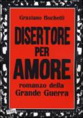 Disertore per amore