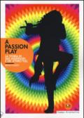 Passion play. La storia di Ian Anderson e dei Jethro Tull (A)