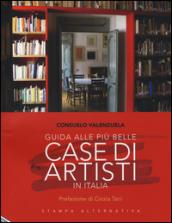 Guida alle più belle case di artisti in Italia