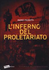 L'INFERNO DEL PROLETARIATO