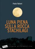 Luna piena sulla rocca Stachilagi