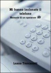 Mi hanno inclonato il telefonino