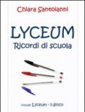 Lyceum. Ricordi di scuola