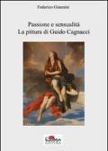 Passione e sensualità. La pittura di Guido Cagnacci