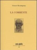 La corrente. Ediz. numerata