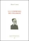 La commedia dei filosofi. Ediz. numerata