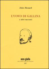 L'uovo di gallina e altri racconti