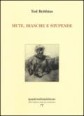 Mute, bianche e stupende