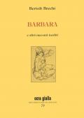 Barbara e altri racconti inediti