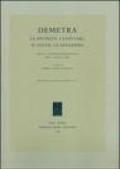 Demetra. La divinità, i santuari, il culto, la leggenda. Atti del 1° Congresso internazionale (Enna, 1-4 luglio 2008)