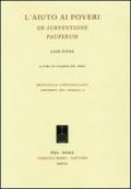 L'aiuto ai poveri. De subventione pauperum