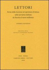 Lettori. Forme della ricezione ed esperienze di lettura nella narrativa italiana da Foscolo al nuovo millennio