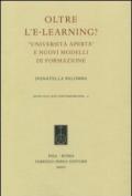 Oltre l'e-learning? «Università aperta» e nuovi modelli di formazione