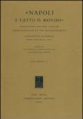 «Napoli è tutto il mondo». Neapolitan Art and Culture from Humanism to the Enlightenment. International Conference (Rome, 19-21 June 2003)